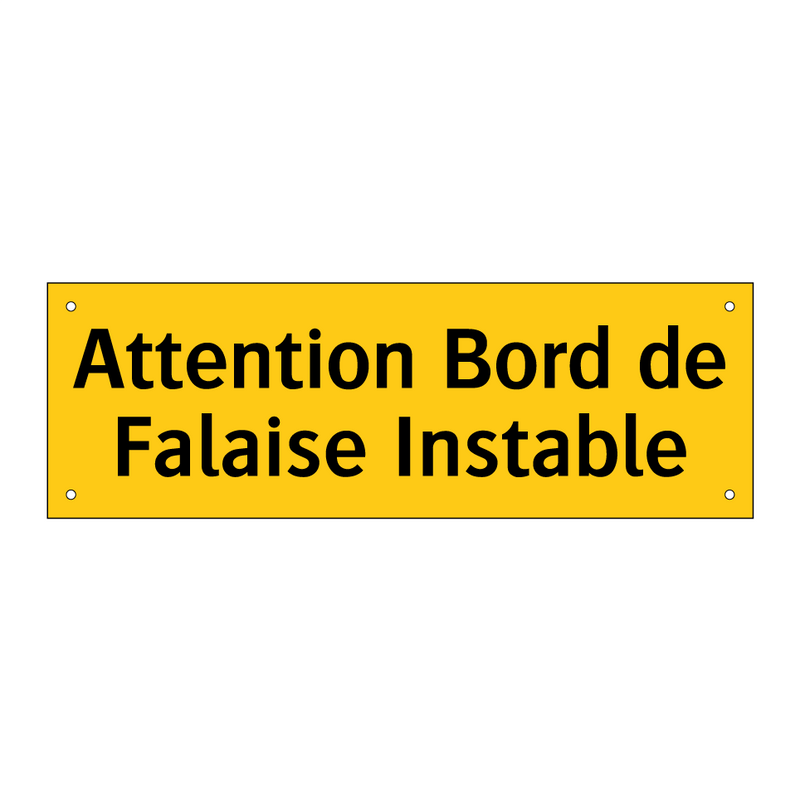 Attention Bord de Falaise Instable