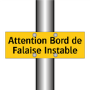 Attention Bord de Falaise Instable