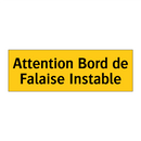 Attention Bord de Falaise Instable