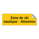 Zone de ski nautique - Attention