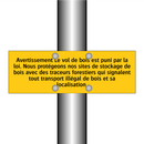 Avertissement Le vol de bois est puni par la loi. Nous protégeons nos sites de stockage de bois avec des traceurs forestiers qui signalent tout transport illégal de bois et sa localisation