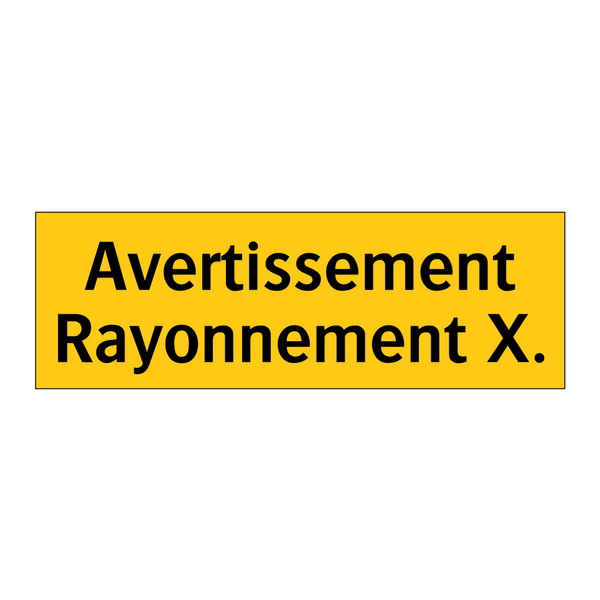 Avertissement Rayonnement X