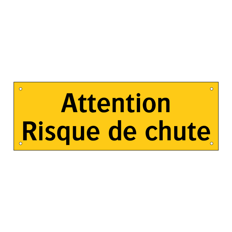 Attention Risque de chute