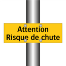 Attention Risque de chute
