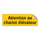 Attention au chariot élévateur