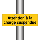 Attention à la charge suspendue
