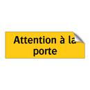 Attention à la porte