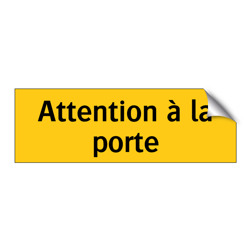 Attention à la porte
