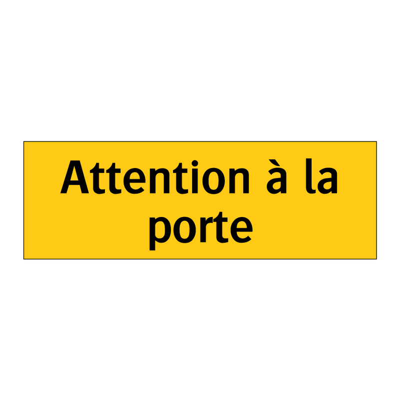 Attention à la porte