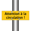 Attention à la circulation !