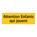 Attention Enfants qui jouent