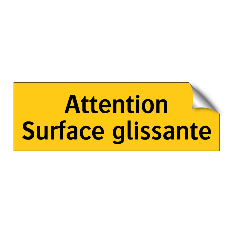 Attention Surface glissante