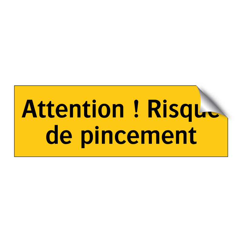 Attention ! Risque de pincement