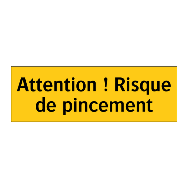 Attention ! Risque de pincement