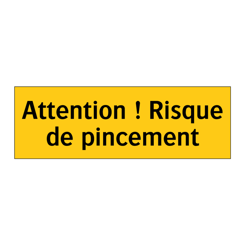 Attention ! Risque de pincement