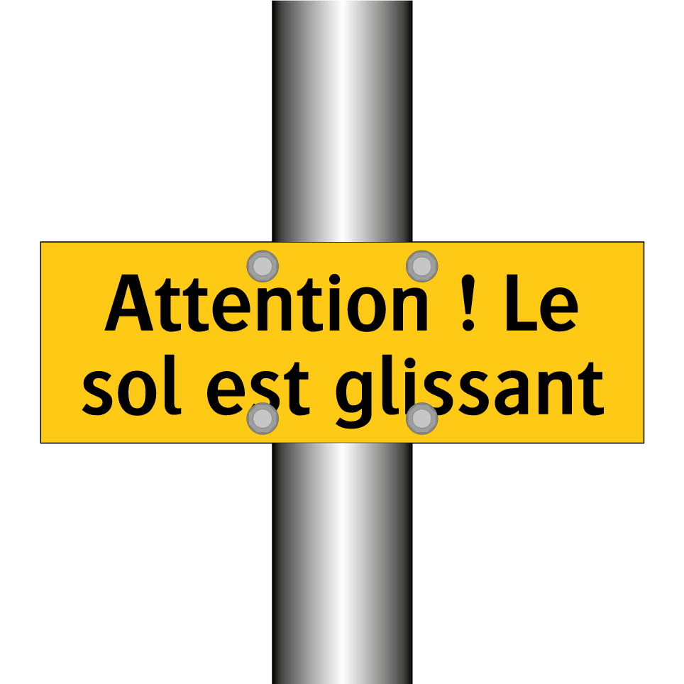 Attention ! Le sol est glissant