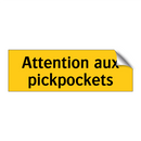 Attention aux pickpockets