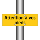 Attention à vos pieds