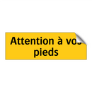 Attention à vos pieds