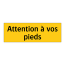 Attention à vos pieds