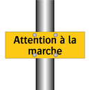 Attention à la marche