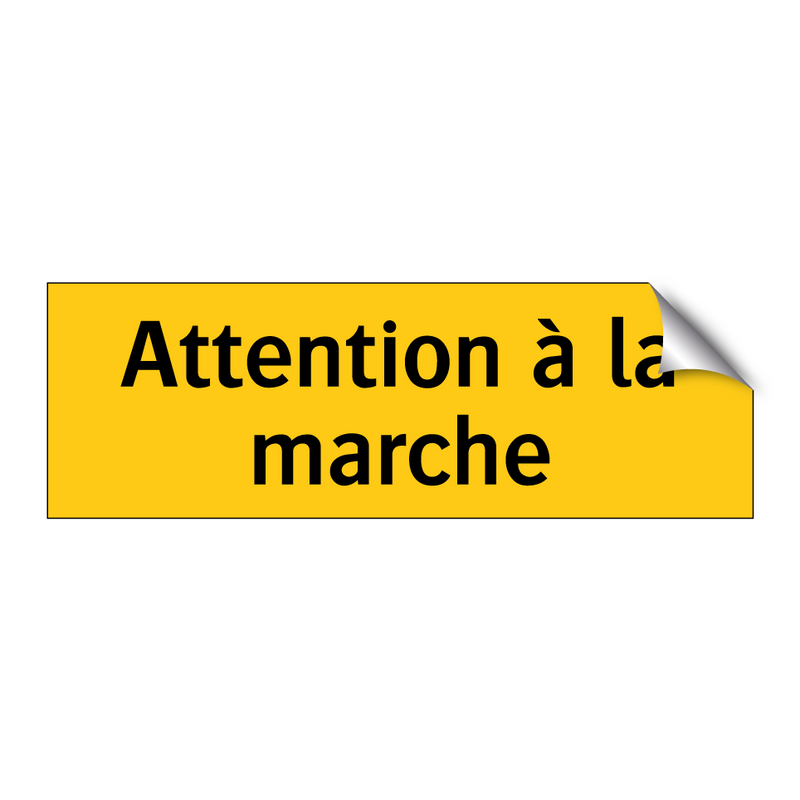 Attention à la marche