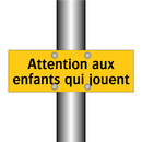 Attention aux enfants qui jouent
