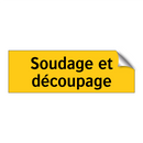 Soudage et découpage