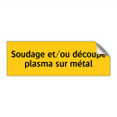 Soudage et/ou découpe plasma sur métal