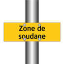 Zone de soudage