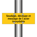 Soudage, découpe et meulage de l'acier inoxydable