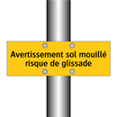 Avertissement sol mouillé risque de glissade