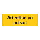 Attention au poison