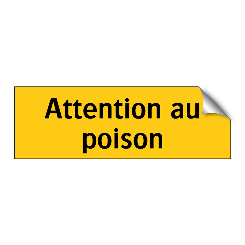 Attention au poison