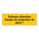 Éolienne Attention Danger de projection de glace !