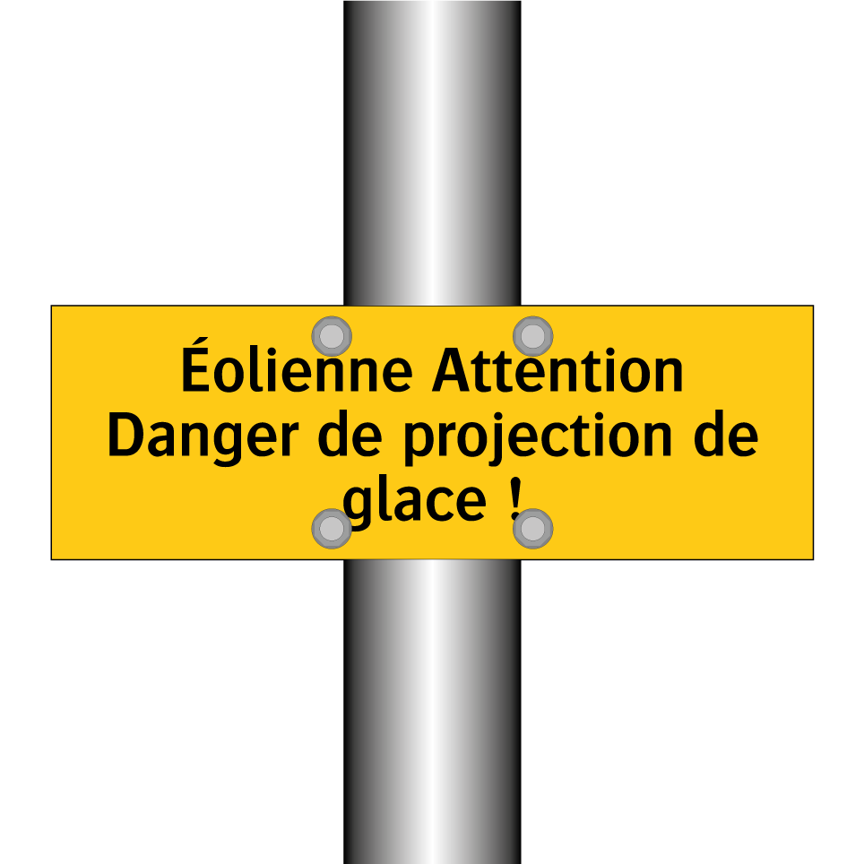 Éolienne Attention Danger de projection de glace !