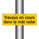 Travaux en cours dans le mât radar