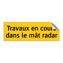 Travaux en cours dans le mât radar