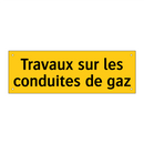 Travaux sur les conduites de gaz