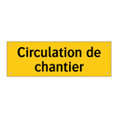Circulation de chantier