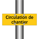 Circulation de chantier