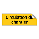 Circulation de chantier