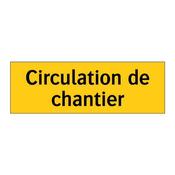 Circulation de chantier