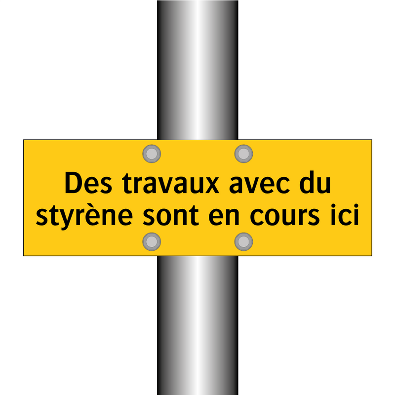 Des travaux avec du styrène sont en cours ici