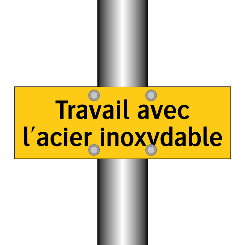 Travail avec l'acier inoxydable