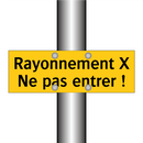 Rayonnement X Ne pas entrer !
