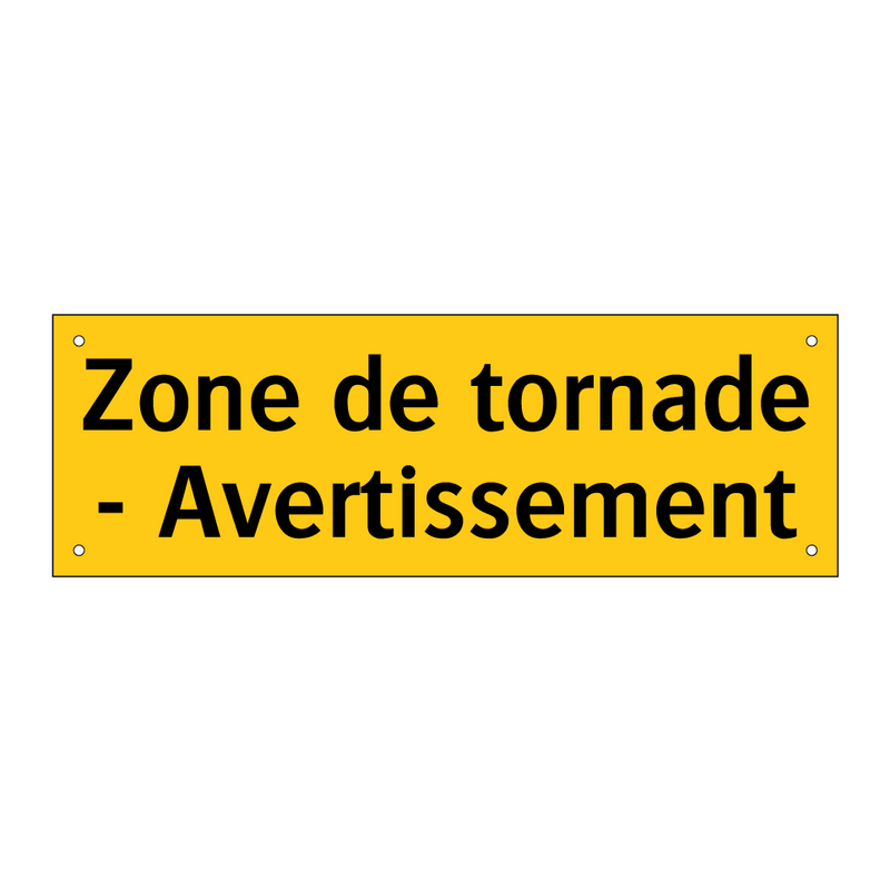 Zone de tornade - Avertissement