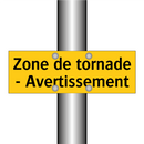 Zone de tornade - Avertissement