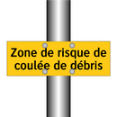Zone de risque de coulée de débris