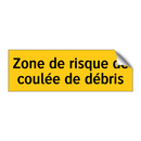 Zone de risque de coulée de débris
